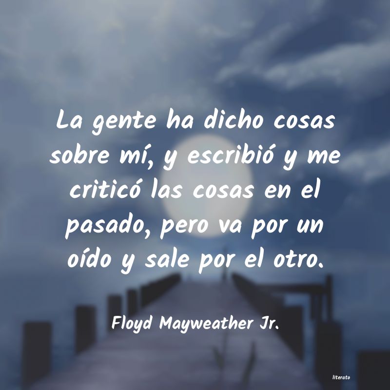 Frases de Floyd Mayweather Jr.