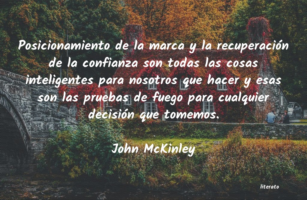 Frases de John McKinley