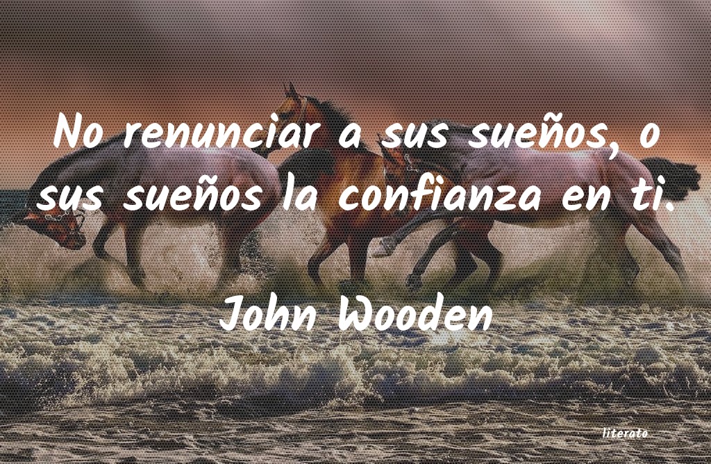 Frases de John Wooden