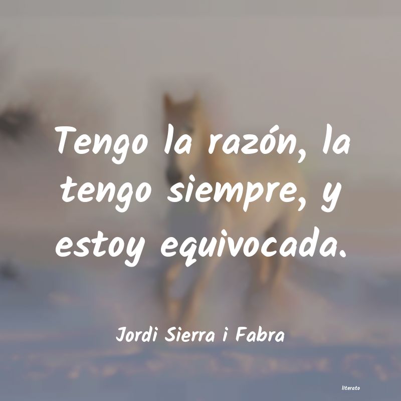 frases de Jordi Sierra i Fabra