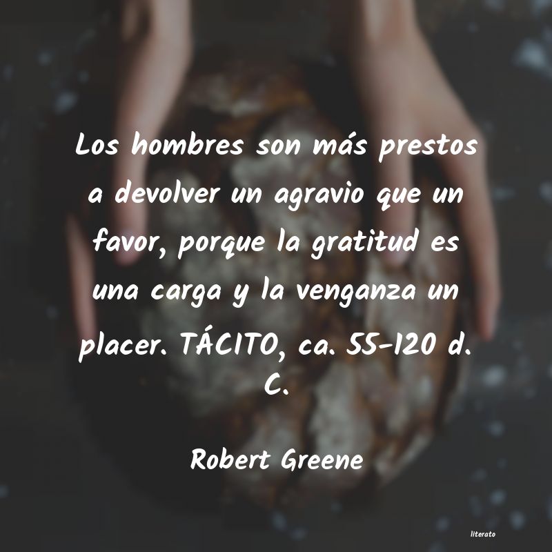 Frases de Robert Greene
