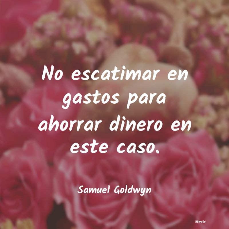 frases de Samuel Goldwyn