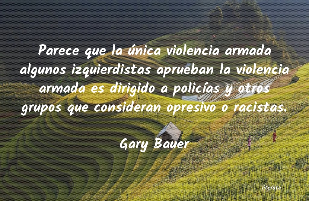 frases de Gary Bauer