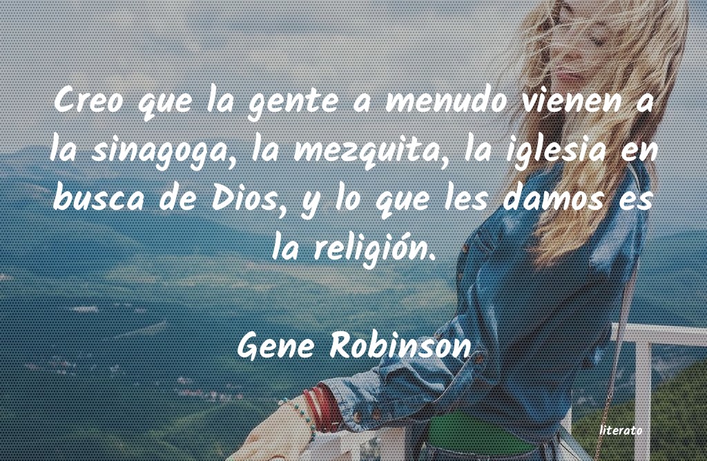 Frases de Gene Robinson