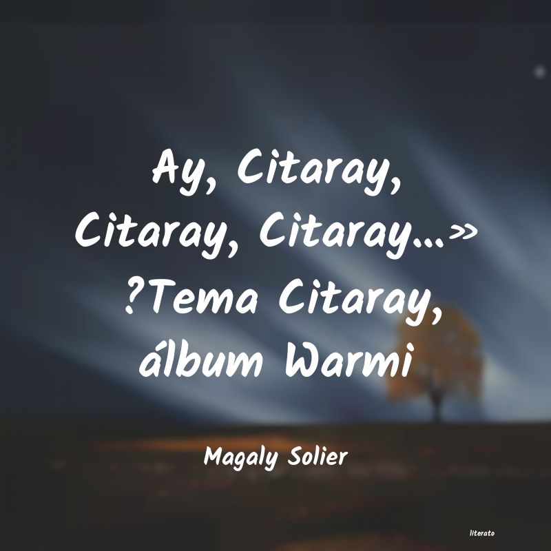 Frases de Magaly Solier