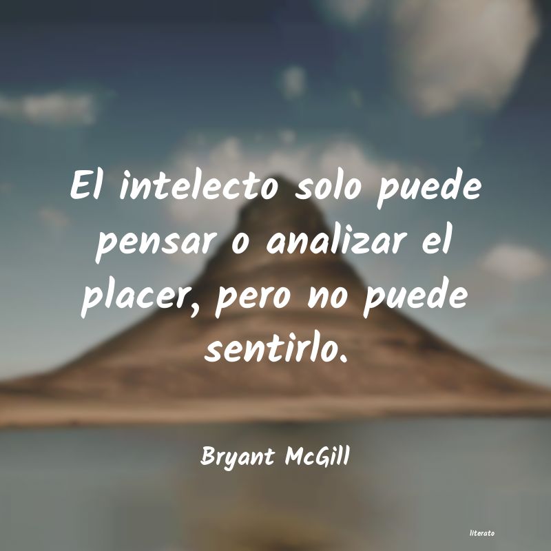 Frases de Bryant McGill