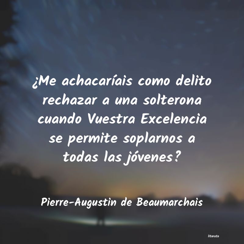 frases de Pierre-Augustin de Beaumarchais