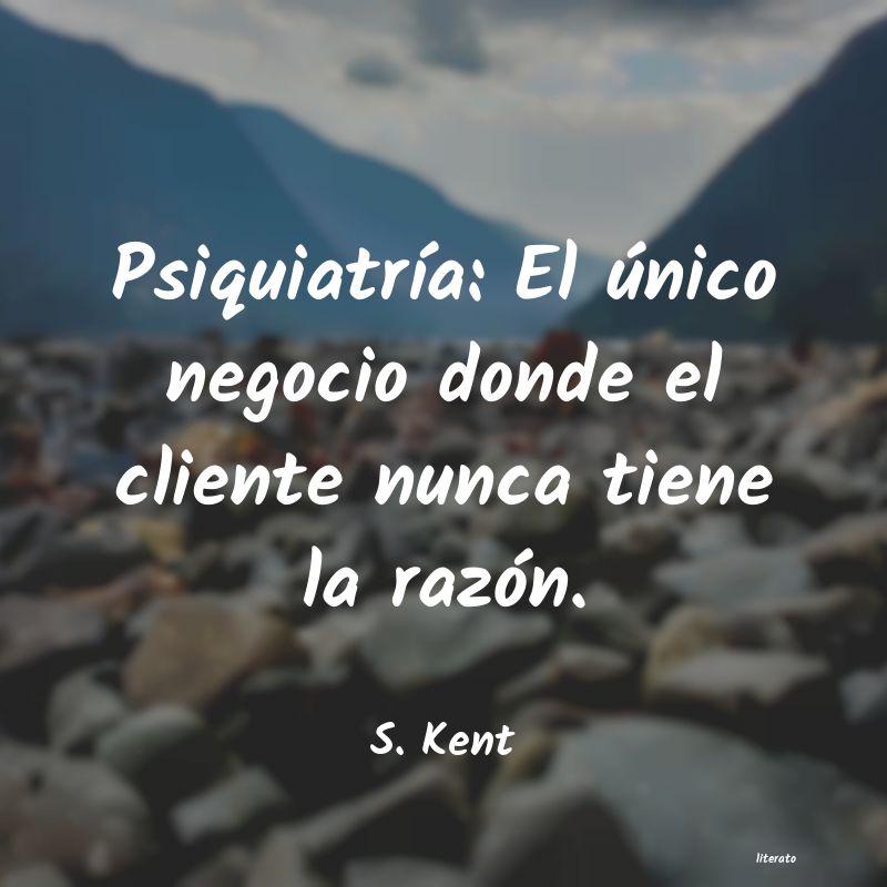 Frases de S. Kent