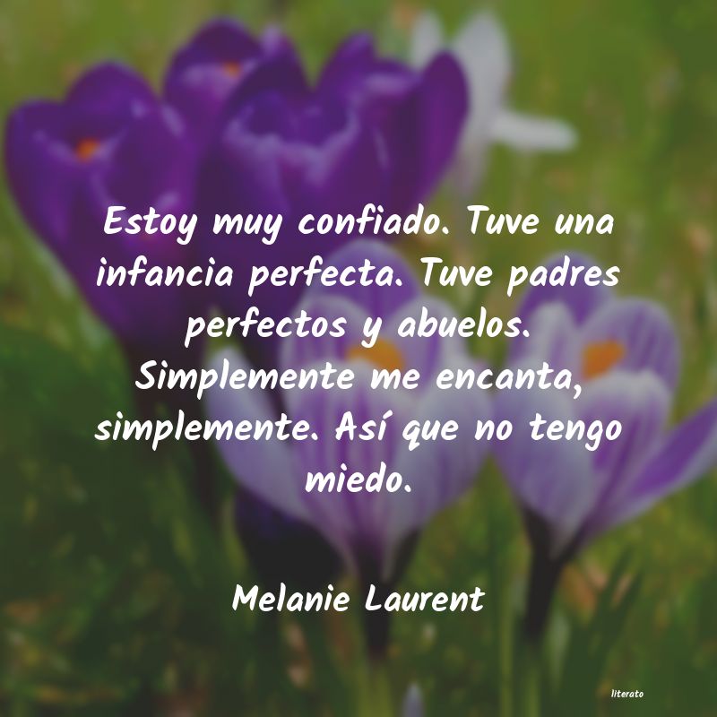 frases de Melanie Laurent