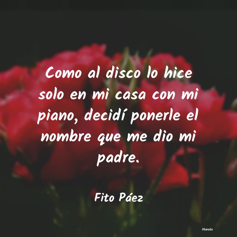 Frases de Fito Páez