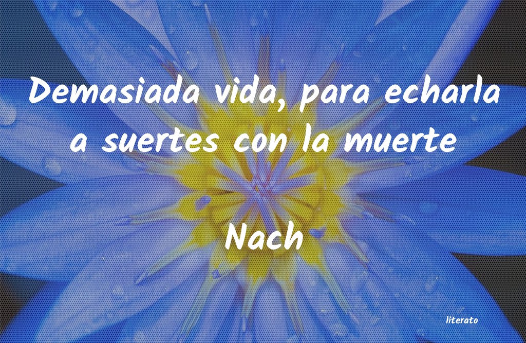 frases de Nach