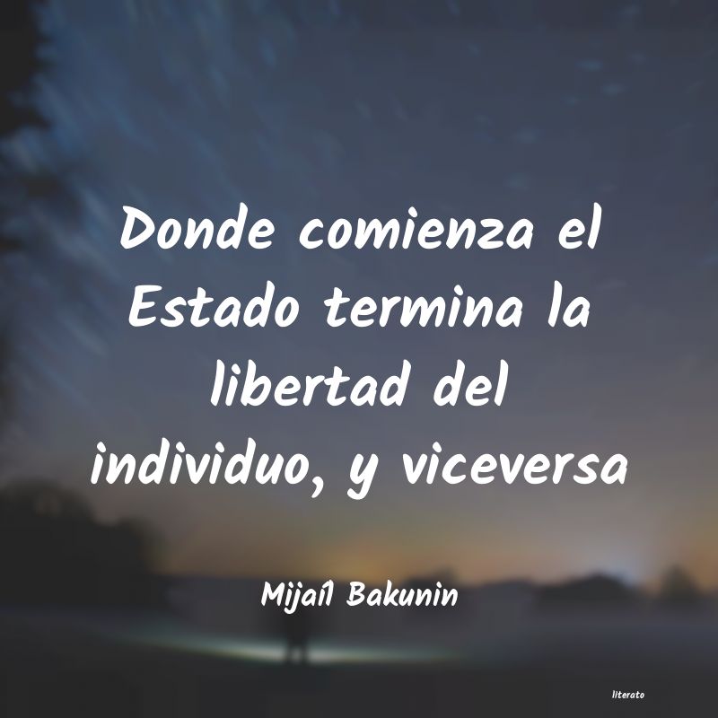 Frases de Mijaíl Bakunin