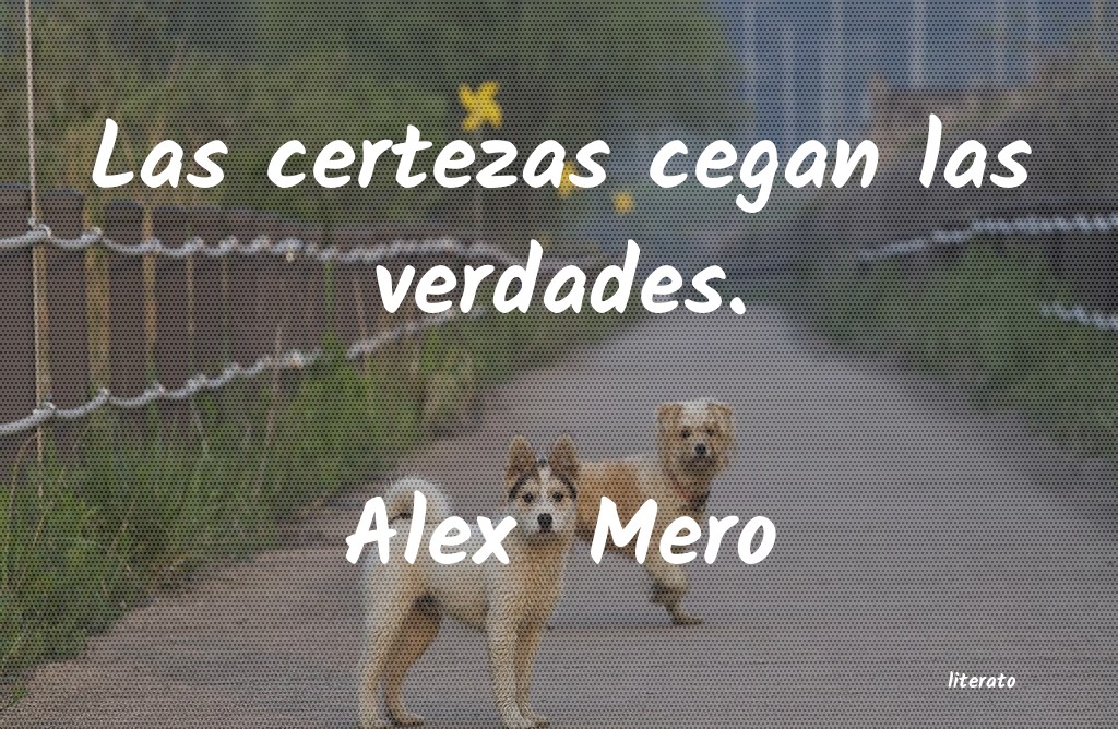 Frases de Alex  Mero