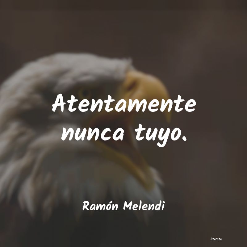 Frases de Ramón Melendi