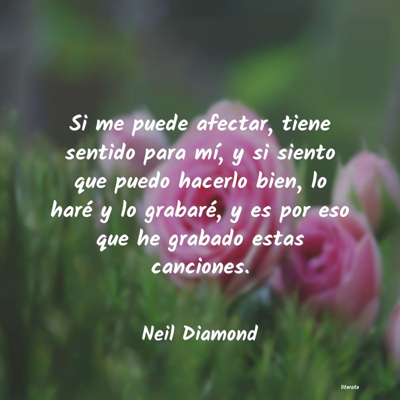 frases de Neil Diamond