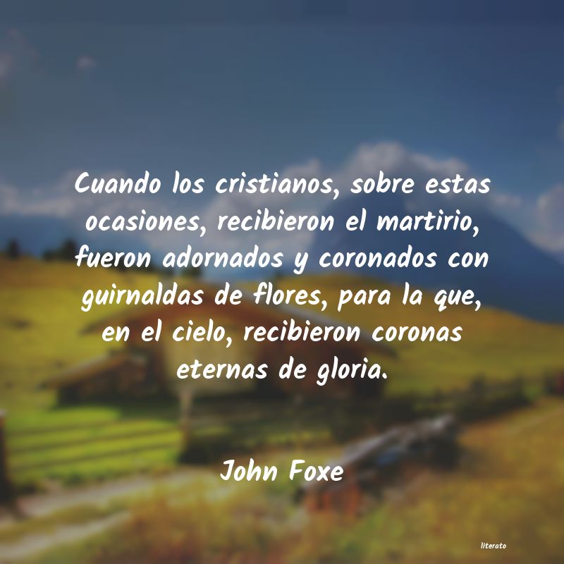 frases de John Foxe