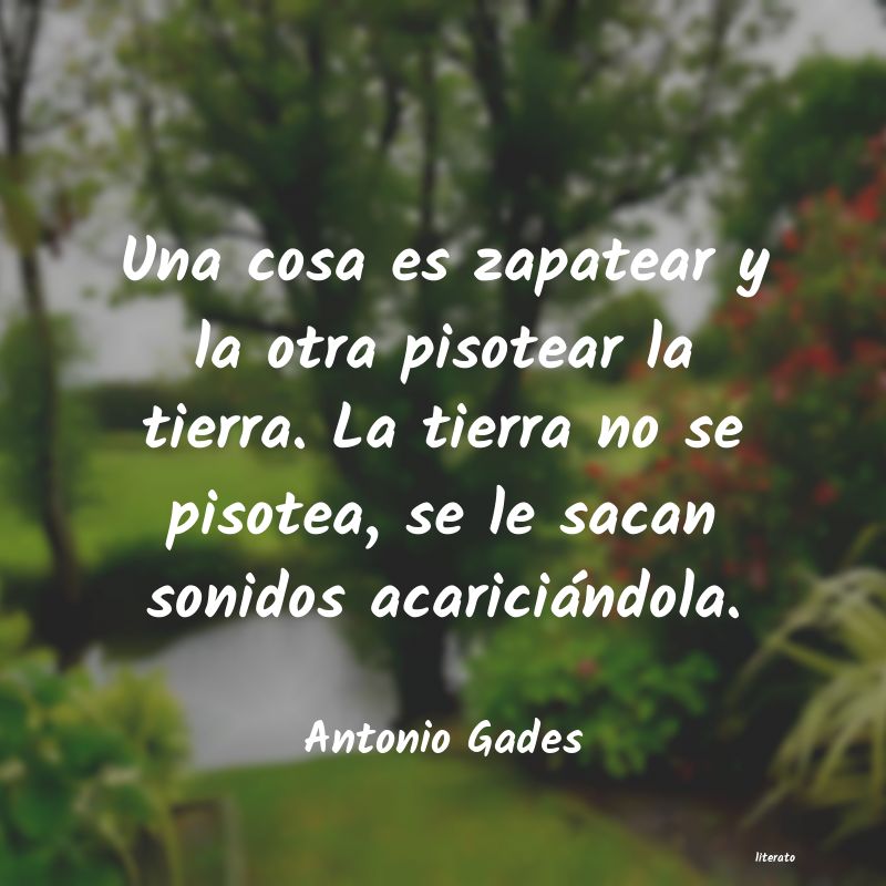 Frases de Antonio Gades