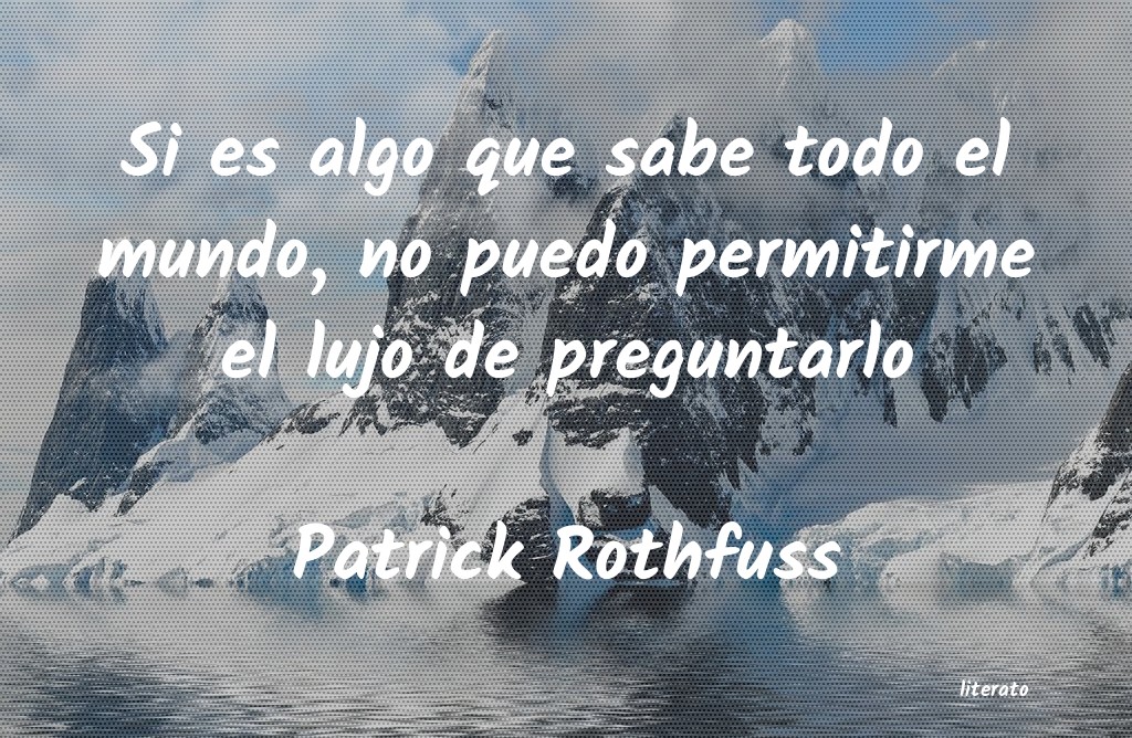 frases de Patrick Rothfuss