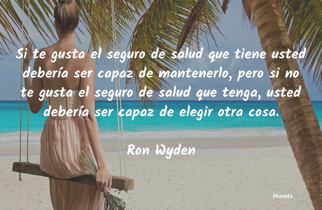 frases de Ron Wyden