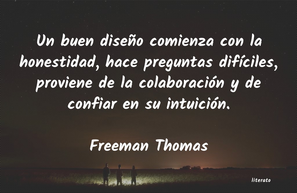 frases de Freeman Thomas