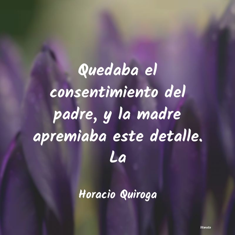 Frases de Horacio Quiroga