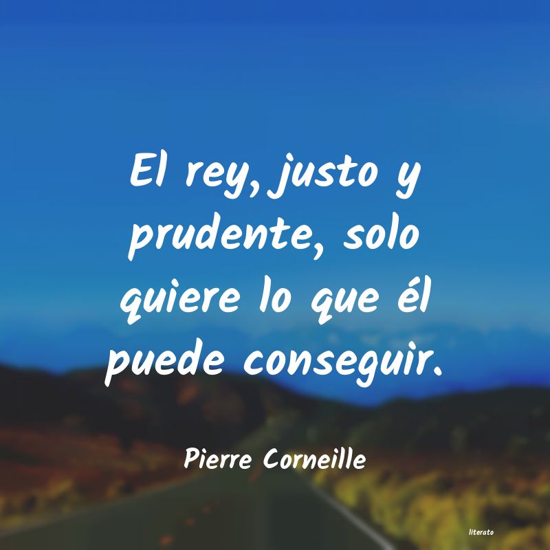 Frases de Pierre Corneille