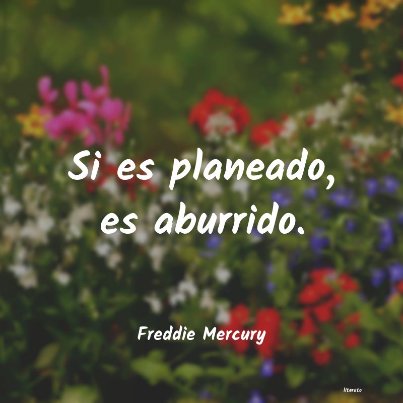 frases de Freddie Mercury