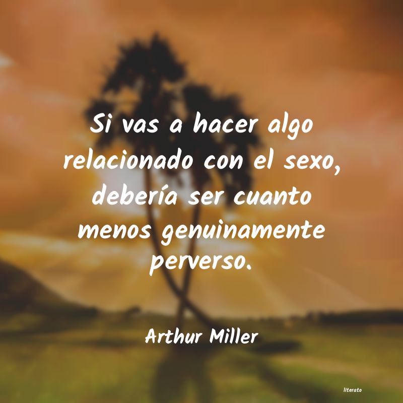 frases de Arthur Miller