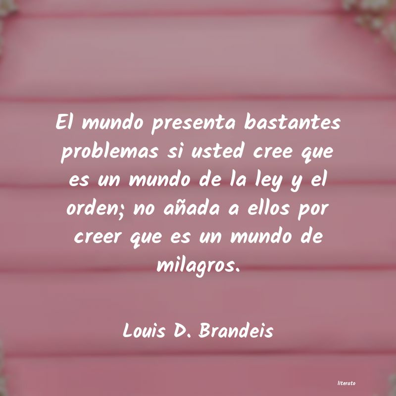 Frases de Louis D. Brandeis