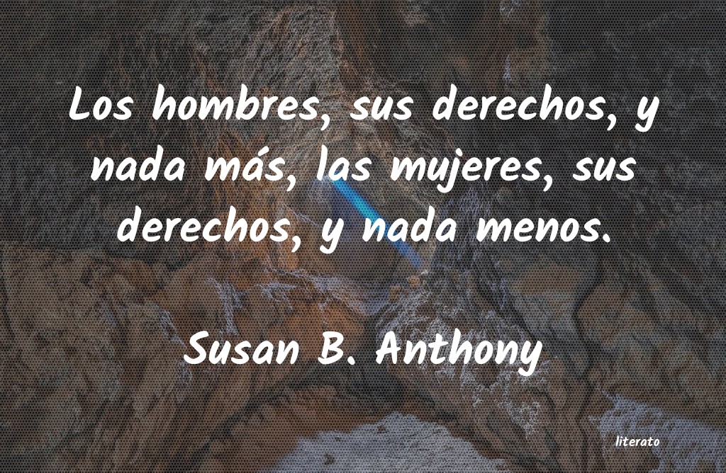 Frases de Susan B. Anthony