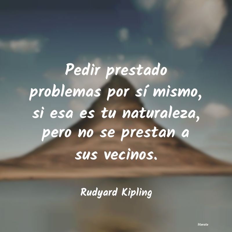 Frases de Rudyard Kipling