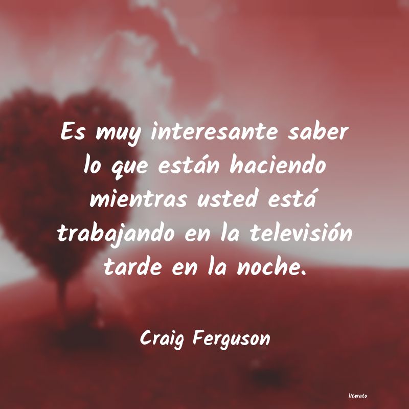 frases de Craig Ferguson
