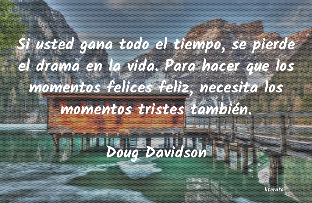 Frases de Doug Davidson