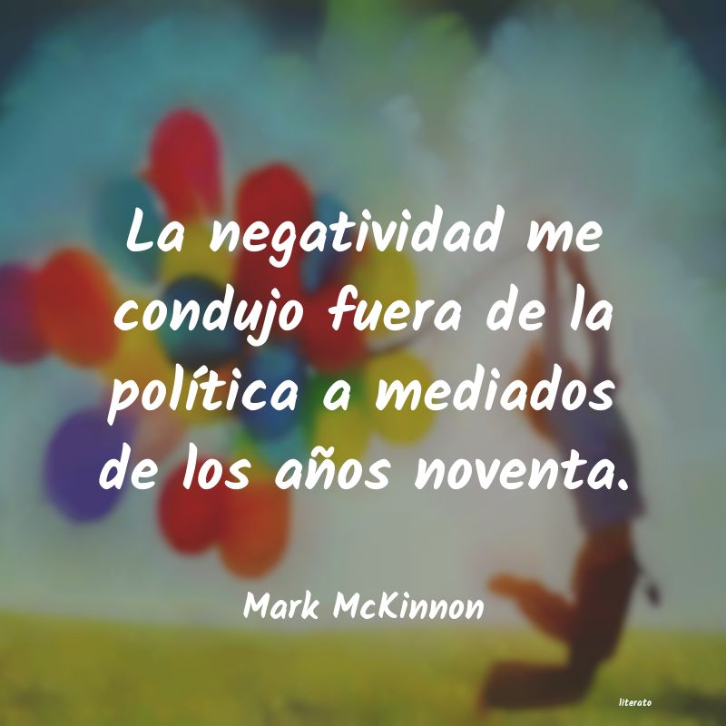 Frases de Mark McKinnon