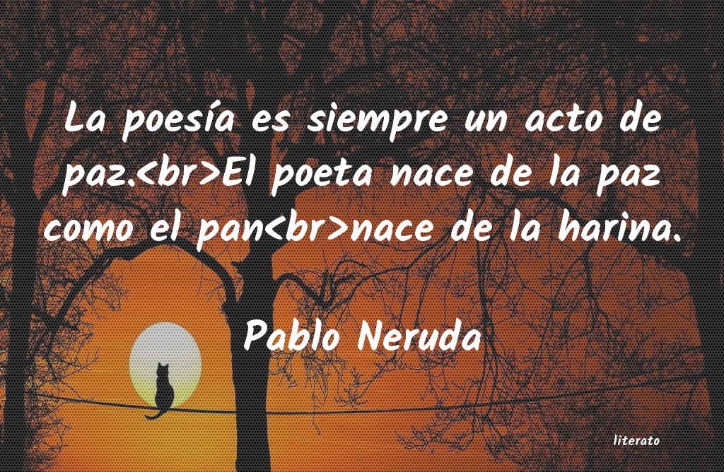 Frases de Pablo Neruda