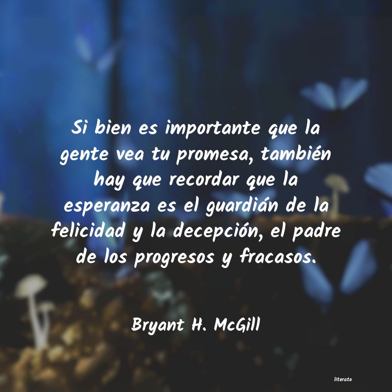 Frases de Bryant H. McGill