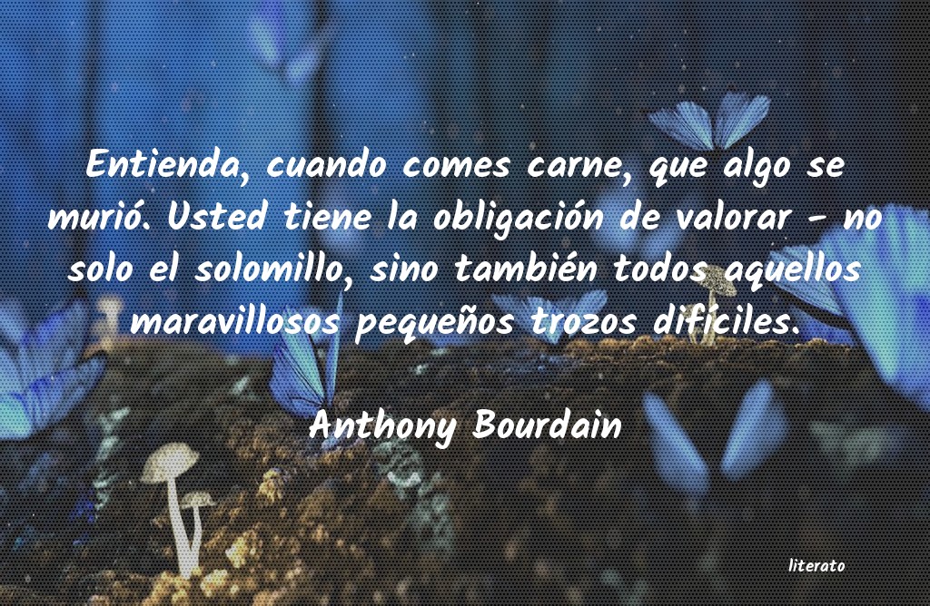 frases de Anthony Bourdain