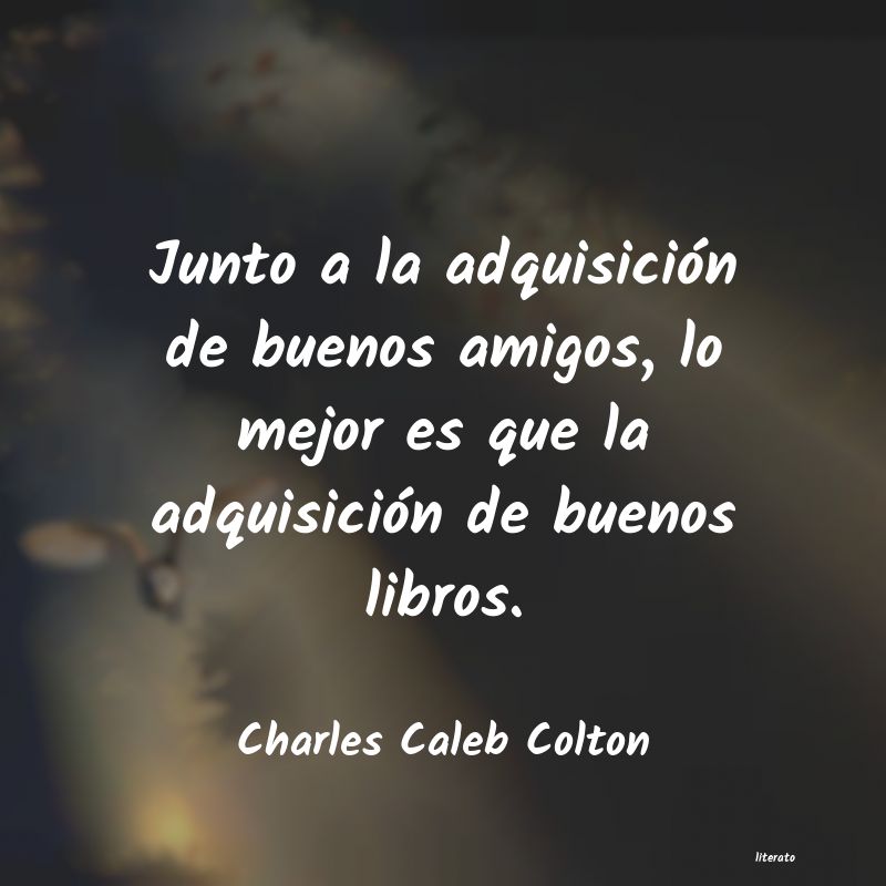 Frases de Charles Caleb Colton