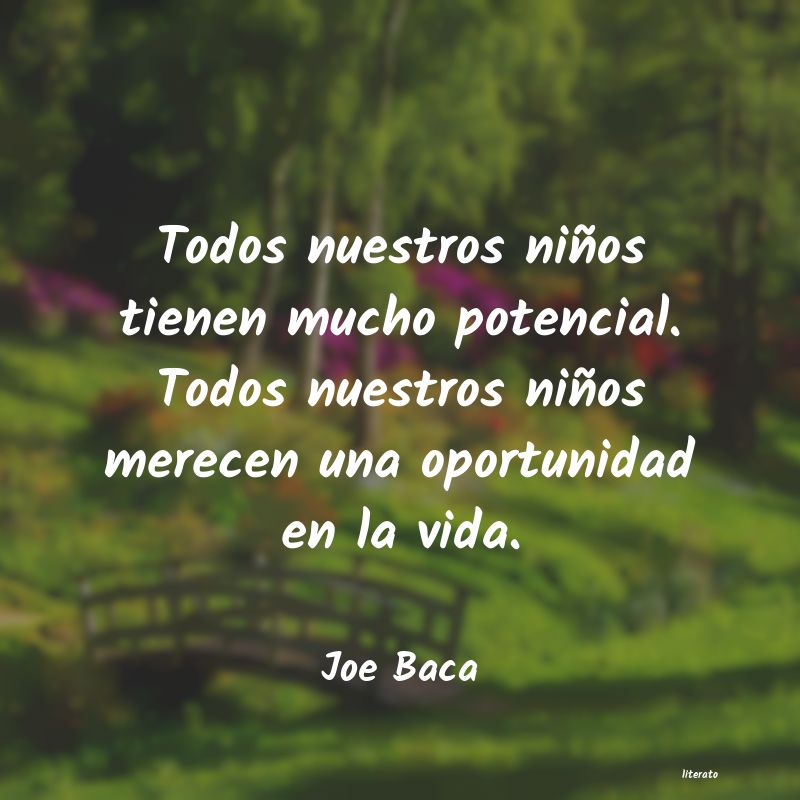 Frases de Joe Baca