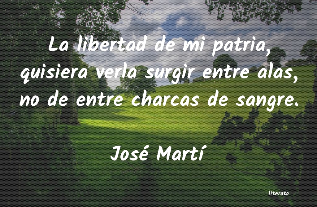 Frases de José Martí