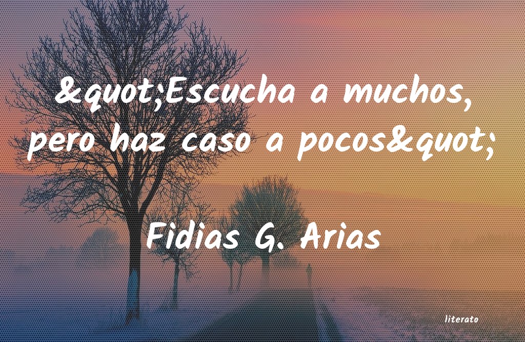 Frases de Fidias G. Arias