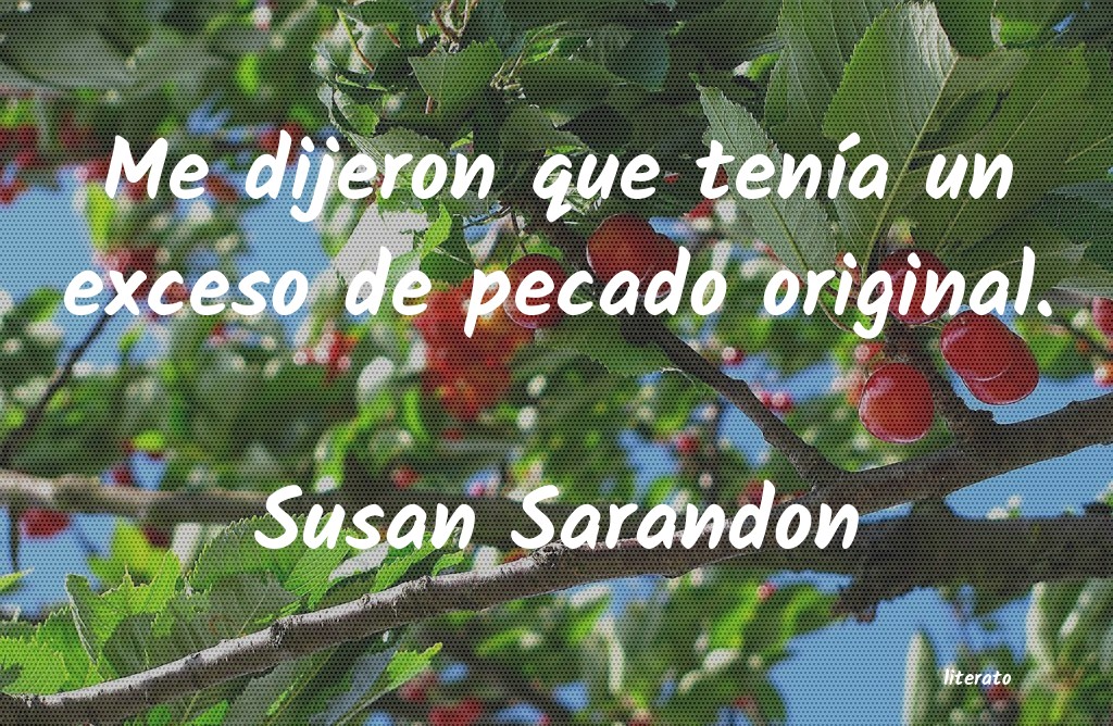 Frases de Susan Sarandon