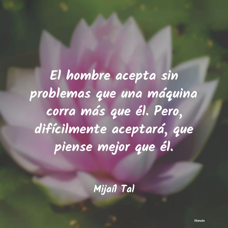 Frases de Mijaíl Tal