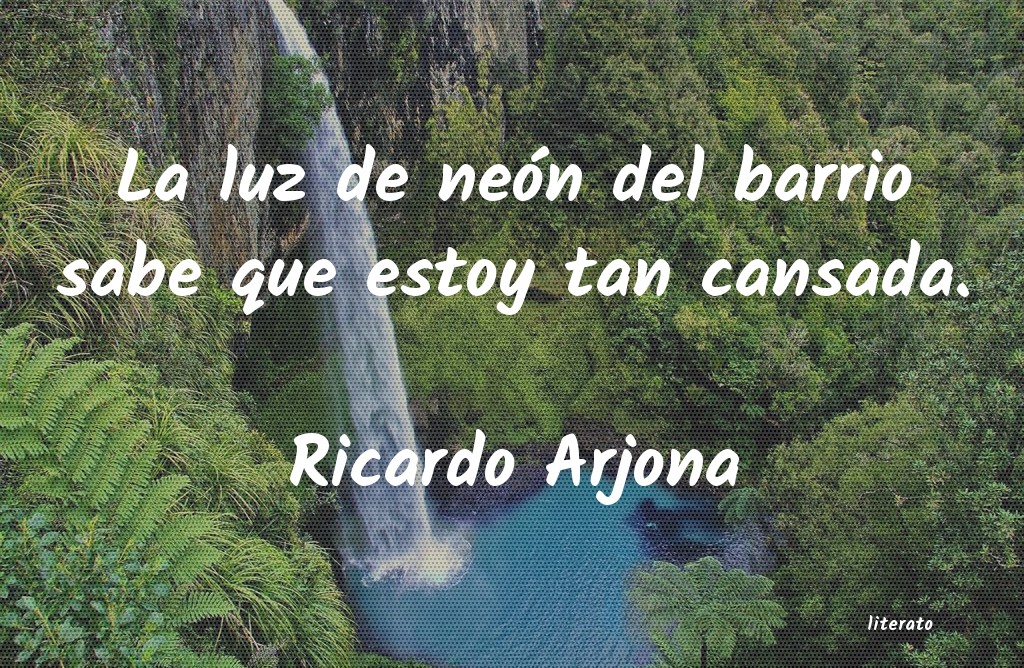 Frases de Ricardo Arjona