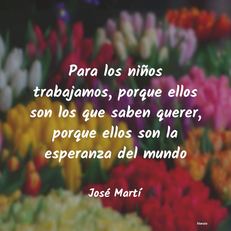 frases de JosÃ© MartÃ­