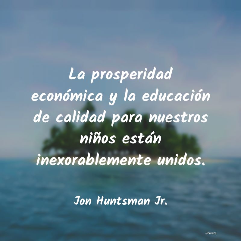 Frases de Jon Huntsman Jr.