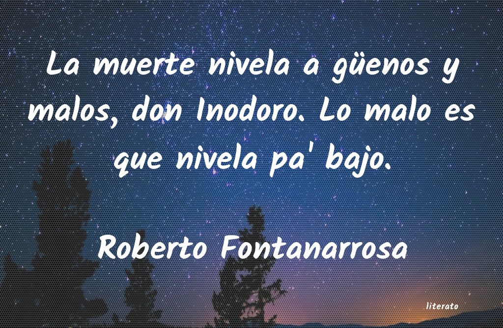 Frases de Roberto Fontanarrosa