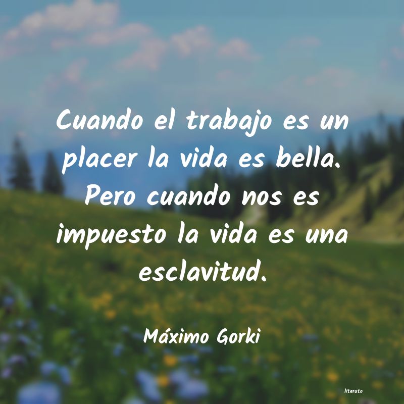 Frases de Máximo Gorki