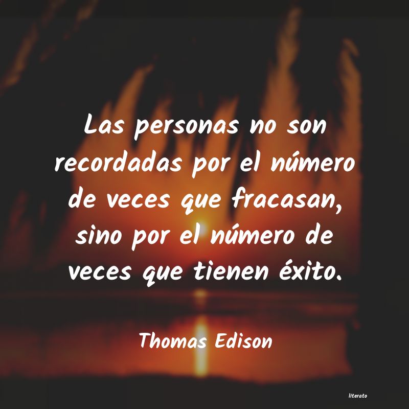 Frases de Thomas Edison