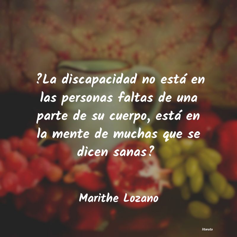 Frases de Marithe Lozano